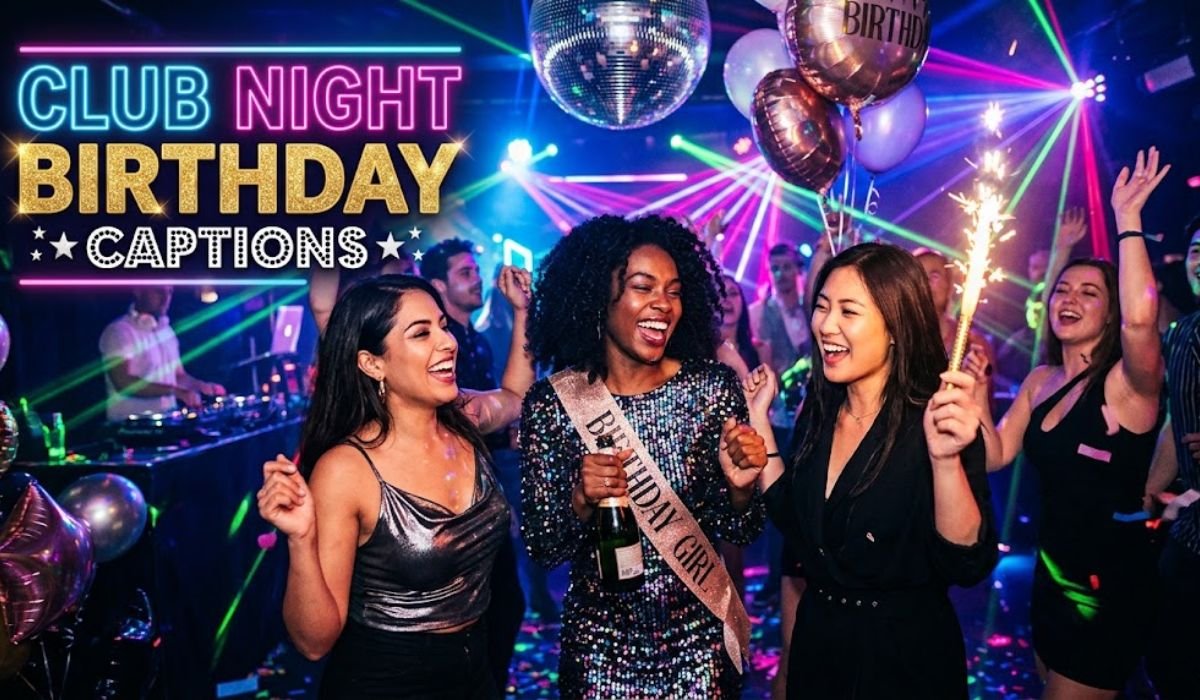 Club Night Birthday Captions
