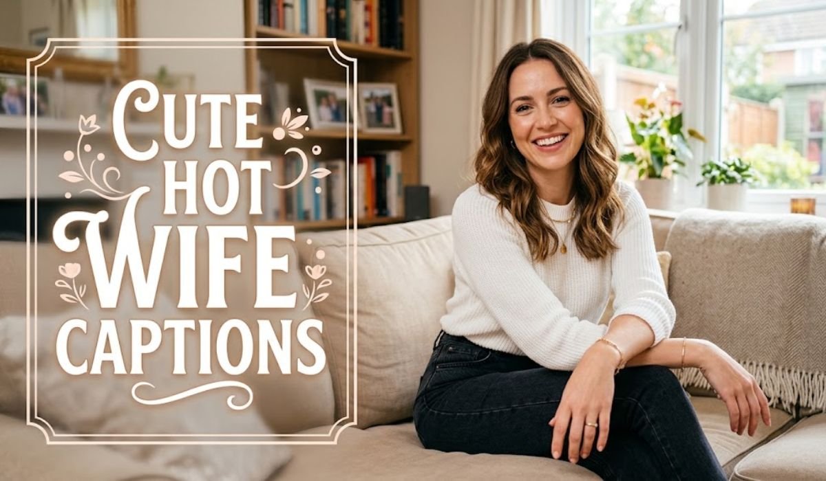 Cute Hot Wife Captions