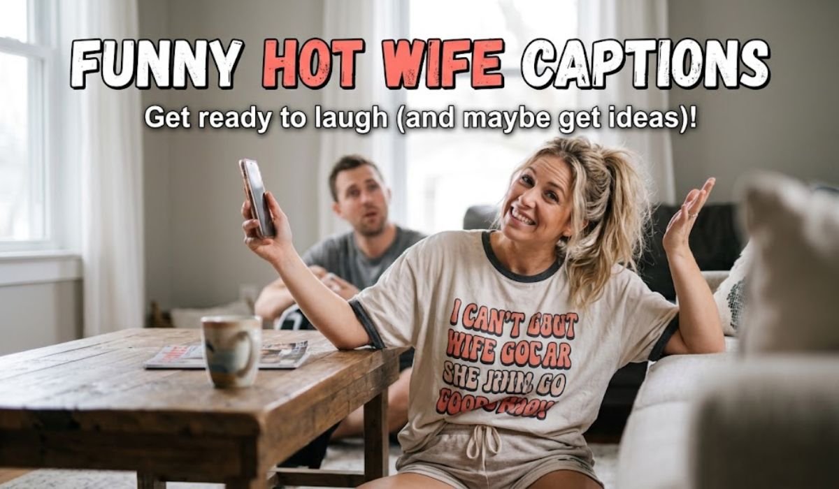 Funny Hot Wife Captions