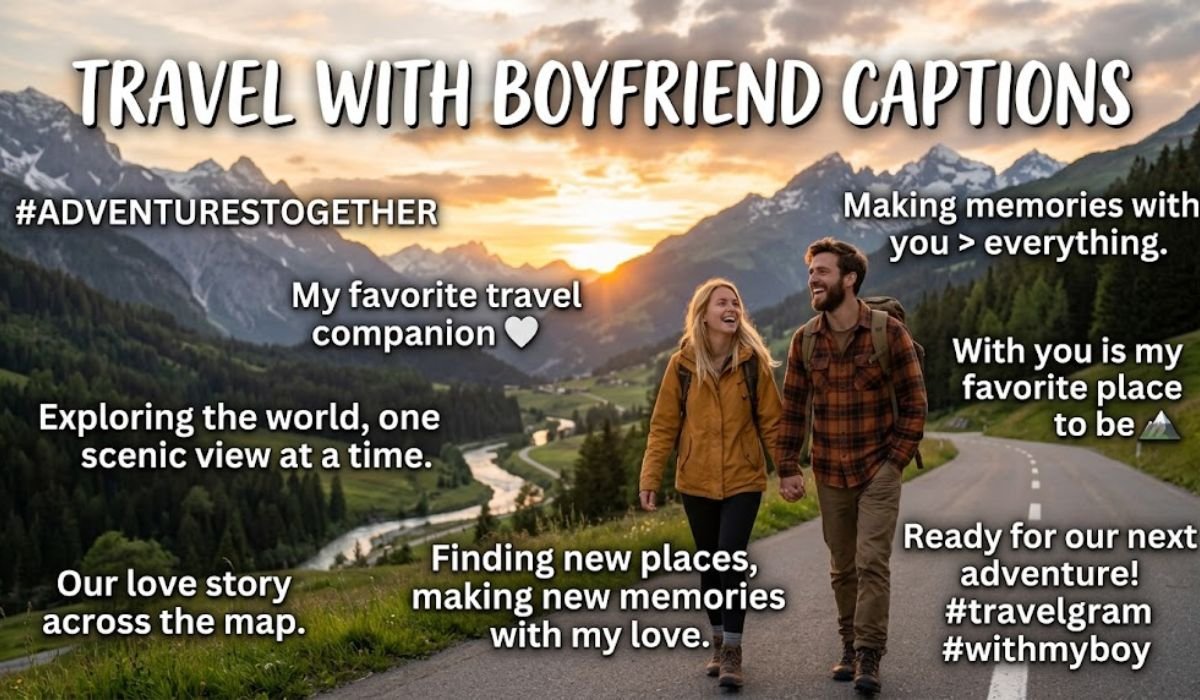 Travel With Boyfriend Captions