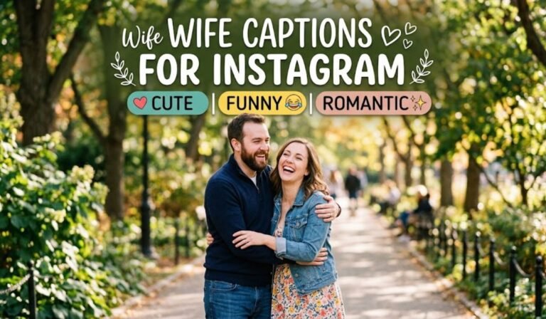 Wife Captions for Instagram Cute, Funny & Romantic